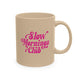 Slow Mornings Club retro mug • Pawer to the People