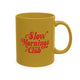 Slow Mornings Club retro mug • Pawer to the People