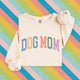 Dog mom color pop crewneck sweatshirt • Pawer to the People