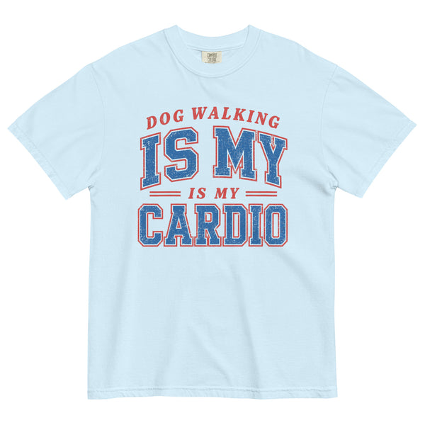 Dog walking is my cardio tee • Pawer to the People